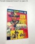 Ford, Barry and Richard Jessup: - Thriller picture Library No. 327: Gun Fury!