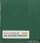 Perron, E. du - De andere strofen
