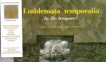 Cauwenberge, Johan van; Roeland Kotsch - Emblemata temporalia, in illo temporo?