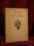 TIMMERMANS, Felix. - IK ZAG CECILIA KOMEN.