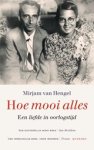 Mirjam van Hengel - Hoe mooi alles