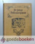 Gerdes, E. - De jonge Pottenkoopman --- Verhalen voor jongelieden. Geïllustreerd door J.H. Isings Jr.