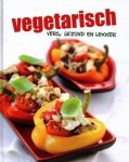 Kookboek - Vegatarisch - Vers,gezond en lekker