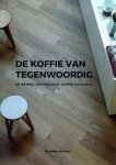 Marthijn de Vries - De Koffie van Tegenwoordig