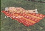 R. de Jong - Lang leven / Long life