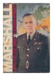 Leonard Mosley - Marshall, Hero for Our Times