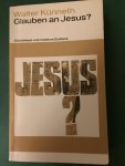 Künneth, Walter - Glauben an Jesus?