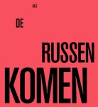 Alfred Staarman - Als de Russen komen