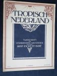  - Tropisch Nederland, Tijdschrift ter verbreiding van kennis omtrent Oost-en West-Indie