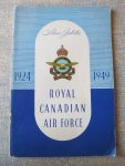  - RCAF LOGBOOK A chronological outline of the origin, growth and achievement of the Royal Canadian Air Force