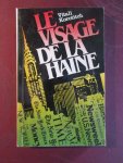 Vitali Korotitch - Le visage de la Haine