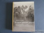 Budiansky, Stephen. - De aard van het paard. Een onderzoek naar de evolutie, de intelligentie en het gedrag van paarden.