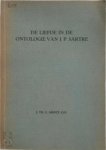 Joseph Theodorus Clemens Arntz 265455 - De liefde in de ontologie van J.P. Sartre
