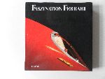 Moretti, Valerio; Rogliatti, Giannni; Samenstellers - Faszination Ferrari