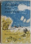 Garthoff, Bert; Illustrator : Straaten, Peter van - Zomaar wat zwerven