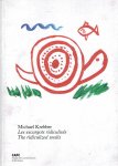KREBBER, Michael - Michael Krebber - Les escargots ridiculisés / The ridiculized snails.