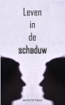 Jana Van Der Fraenen - Leven in de schaduw