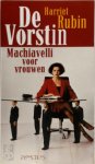 Harriet Rubin, Mariëtte Groenwold, De Redactie - De vorstin Machiavelli voor vrouwen