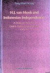 Cheong, Yong Mun - H.J. van Mook and Indonesian Independance: A study of his role in Dutch-Indonesian Relations, 1945-48