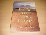 Edward C. Sellner - The Celtic Soul Friend. A Trusted Guide for Today