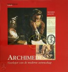 Daniele Pier Napolitani - Archimedes Voorloper van de moderne wetenschap