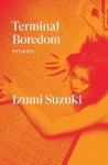 Izumi Suzuki - (1) Terminal Boredom