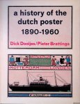 Dooijes, Dick & Pieter Brattinga - A history of the Dutch poster 1890-1960