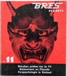 Pauwels Louis, Bergier Jaques, e.a. - Bres Planete 11 Maart 1968 Mcluhan, profeet van de TV Ruimtevaart en Filosofie Parapsychologie in Rusland