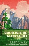 Ernest Hemingway - Voor Wie De Klok Luidt