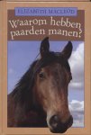 Elizabeth Macleod, MacLeod, Elizabeth - Waarom Hebben Paarden Manen?