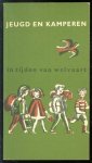 Langeveld, M.J. - Jeugd en kamperen, in tijden van welvaart Langeveld, M.J. - Jeugd en kamperen, in tijden van welvaart
