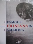 Haan, Peter de / Huisman, Kerst Huisman, K - Famous Frisians in America