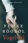 Femke Roobol - De kleine revolutie 2 - Vogelvrij