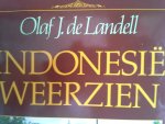 OLAF J DE LANDELL - INDONESIË WEERZIEN