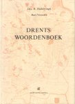 Hadderingh, H. en Bart Veenstra - Drents Woordenboek