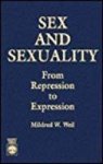 Mildred W. Weil - Sex and sexuality