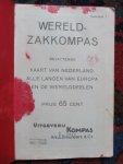  - WERELD ZAKKOMPAS bevattende kaart van Nederland, alle landen van Europa en de Werelddeelen