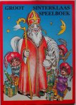  - Groot Sinterklaas speelboek Liedjes, kleurplaten, Sinterklaasverhaal, tekeningen, spelletjes, zoekplaatjes, puzzels, woordraadsels, enz