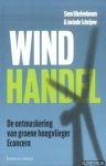 Eikelenboom,Siem & Jorinde Schrijver - Windhandel. De ontmaskering van groene hoogvlieger Econcern