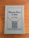 Lamer, Hans - Römische Kultur im Bilde