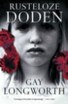 G. Longworth - Rusteloze doden