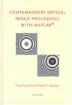 Ting-Chung Poon ,  Partha P. Banerjee - Contemporary Optical Image Processing with MATLAB