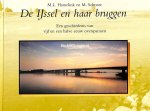 Hamelink, M.L. - De IJssel en haar bruggen