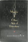Michele B. Slung - Murder and Other Acts of Literature