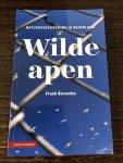 Berendse, Frank - Wilde apen - natuurbeheer in Nederland / natuurbescherming in Nederland