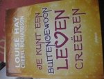 louise hay & Richardson - je kunt een buitengewoon leven c