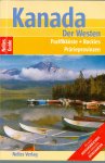  - Kanada - Der Westen / Pazifikküste - Rockies - Prärieprovinzen. Nelles guide. Duitse reisgids voor Canada (west)