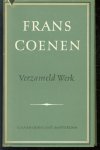Coenen, Frans - Verzameld werk, romans, novellen, litterair historische beschouwingen, litterair critisch werk, journalistiek werk