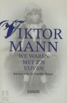 Viktor Mann - We waren met z'n vijven portret van de familie Mann