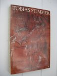  - Spätrenaissance am Oberrhein. Tobias Stimmer 1539-1584. Ausstellung im Kunstmuseum Basel 23.September-9.Dezember 1894.